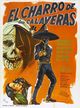 Charro de las Calaveras, El (The Rider of the Skulls)