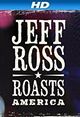 Jeff Ross Roasts America