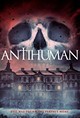 Post Human: An Event (Antihuman)