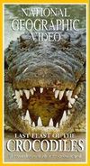National Geographic: Last Feast of the Crocodiles
