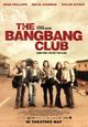 Bang Bang Club, The
