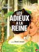 Adieux à la reine, Les (Farewell, My Queen)