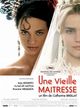 Une Vieille Maîtresse (The Last Mistress)