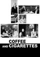 Coffee and Cigarettes