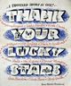 Thank Your Lucky Stars