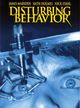 Disturbing Behavior