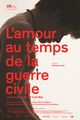 L'Amour au temps de la guerre civile (Love in the Time of Civil War)