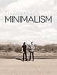 Minimalism: A Documentary About the Important Things