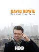 David Bowie: The Last Five Years