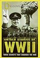National Geographic: Untold Stories of World War II