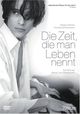 Die Zeit, die man Leben nennt (This Life Is Yours)