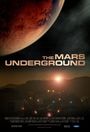 Mars Underground, The