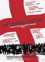 Football Factory, The