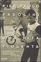 Vita Violenta, Una (Violent Life)