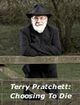 Terry Pratchett: Choosing to Die