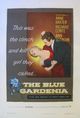 Blue Gardenia, The