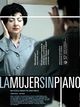 Mujer sin piano, La